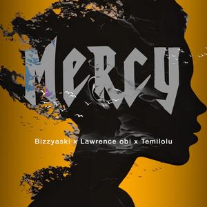 MERCY (feat. LAWRENCE OBI & TEMILOLU)