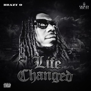 Life Change (Explicit)