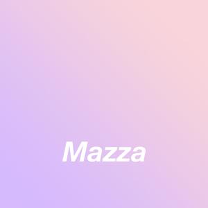 Mazza (Explicit)