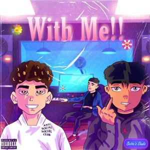 With Me!! (Explicit)