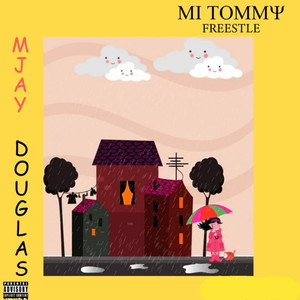 Mi Tommy (Freestyle) [Explicit]