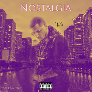 Nostalgia (Explicit)