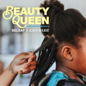 Beauty Queen (feat. Kaye Marie)