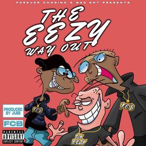 The Eezy Way Out (Explicit)