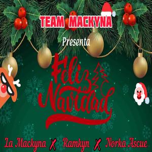 Feliz Navidad Ramkyn (feat. La Mackyna & Norka Ascue)