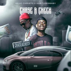 Chase A Check (feat. HustlersBaby) (Explicit)