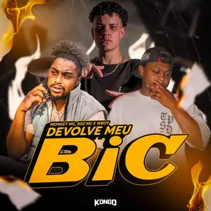 Devolve meu Bic (Explicit)