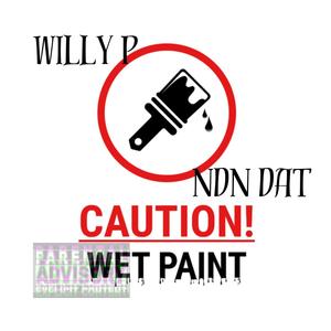 Wet Paint (feat. DAT NDN) [Explicit]