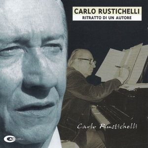 Carlo Rustichelli - Ritratto di un Autore