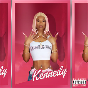 Kennedy (Explicit)