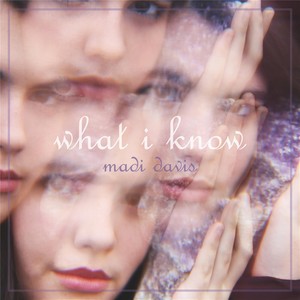 What I Know (我的所知)