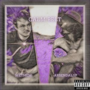 Calm Belt (Explicit)