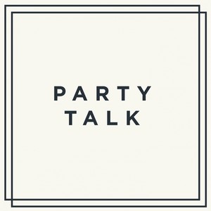 Party Talk