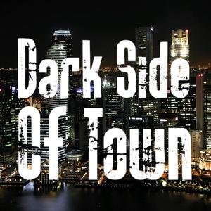 Dark Side Of Town (feat. Derren Domingue, Peter Leonard, Dash Rendar, Philip Holmes & CocoBark)