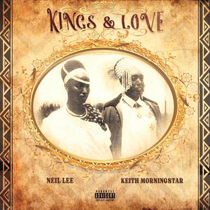 Kings and Love (Explicit)