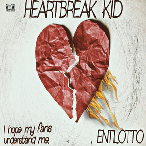 Heartbreak Kid (Explicit)