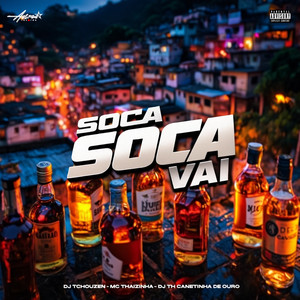 Soca soca vai (Explicit)