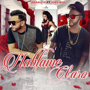 Hablame Claro(feat. Jory Boy)