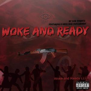 Woke And Ready (Explicit)