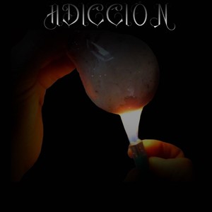 Adicción (Explicit)