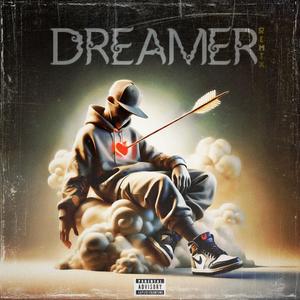 Dreamer (feat. AM.Wav & JayDubbThaRuler|Explicit)
