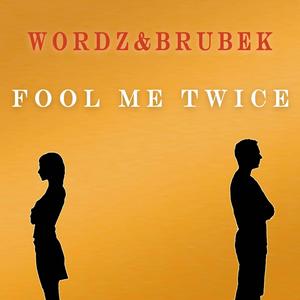 Fool Me Twice (Mike Brubek Remix)