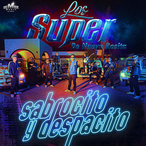 Sabrocito y Despacito