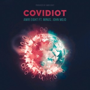 Covidiot (Explicit)