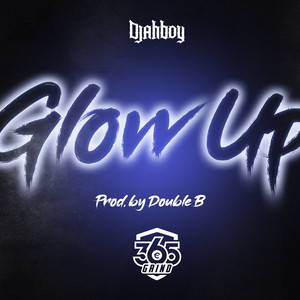 Glow Up (Original Mix)