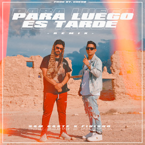 Para Luego Es Tarde (Chekø Remix)