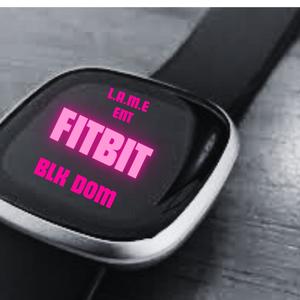 FITBIT (Explicit)