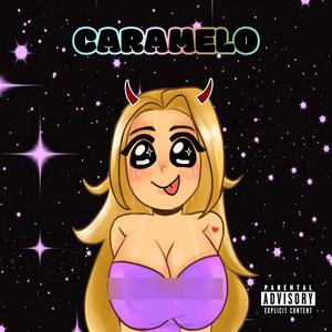 CARAMELO (Explicit)