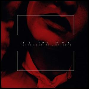 Be The One (feat. Maikeyo) (Explicit)