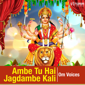 Ambe Tu Hai Jagdambe Kali
