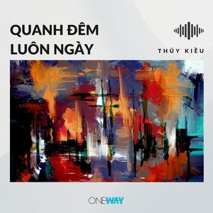 Quanh Đêm Luôn Ngày