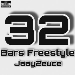 32 Bars Freestyle (Explicit)