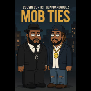 Mob Ties (Explicit)