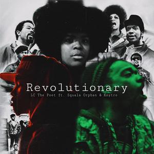 Revolutionary (feat. Squala Orphan & Knytro) [Explicit]