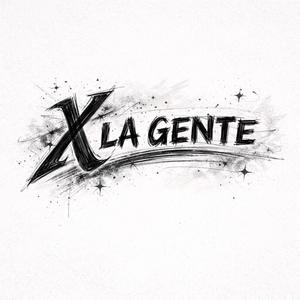 X LA GENTE (No Mix No Master|Explicit)