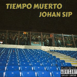 Tiempo Muerto (Explicit)