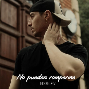 No pueden romperme (Explicit)