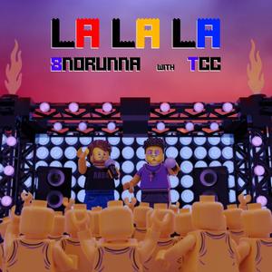 La La La (with TCC) [Explicit]