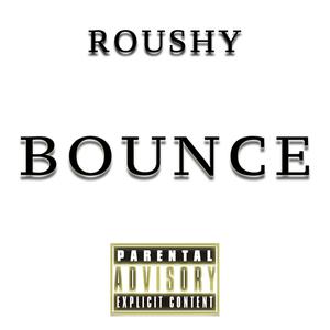 Bounce (Explicit)