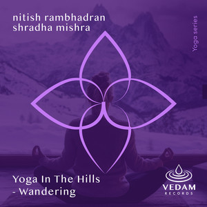 Yoga In The Hills - Wandering