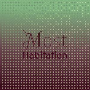 Most Habitation