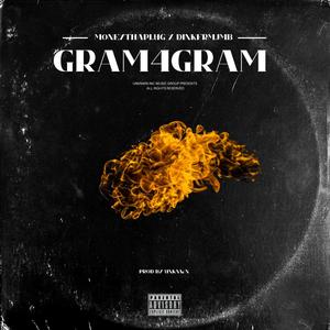 Gram4Gram (feat. DinkFrmJMB) [Explicit]