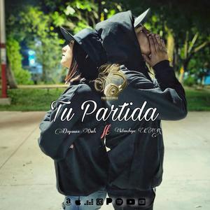 Tu Partida (feat. Dayanna Owls)