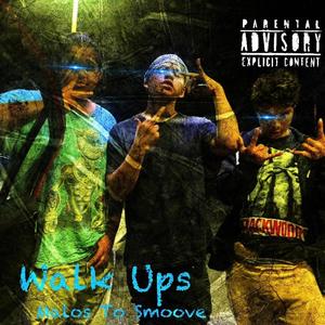 WALK UPS (Explicit)