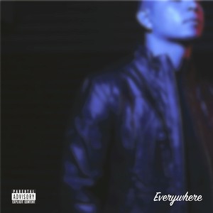 Everywhere (Explicit)