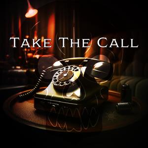 Take The Call